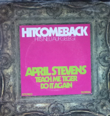 7''  60s RARE IN MINT- ! APRIL STEVENS : Teach Me Tiger + Do It Again