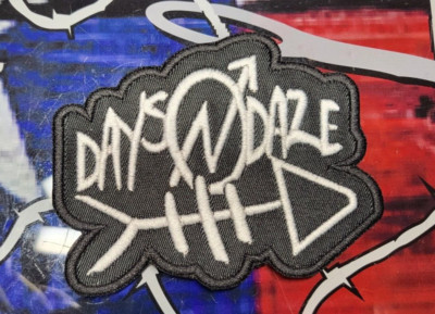 EMBROIDERED DAYS N' DAZE ALTERNATIVE BAND PATCH (Please Read Ad)