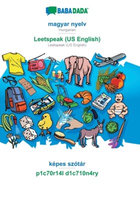 Babadada, Magyar Nyelv - Leetspeak (Us English), K?Pes Sz?T?R - P1c70r14l D...