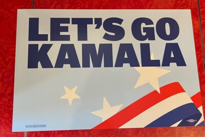 2024 LET'S GO KAMALA HARRIS baby blue double-sided CAMPAIN SIGN 18'' x 12''