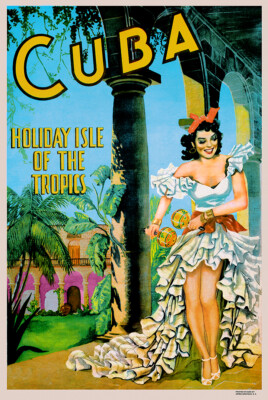 Cuba - Holiday Isle of the Tropics Vintage Travel Tourism Poster
