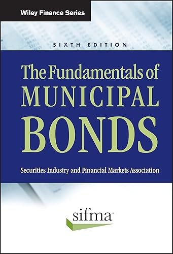 The Fundamentals Of Municipal Bonds (Wiley Finance)