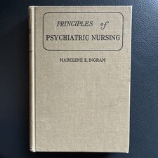 1944 Psychiatric Nursing Textbook Excellent Condition 2nd Edition
