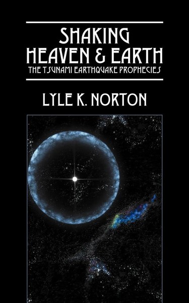 Lyle K Norton | Shaking Heaven & Earth | Taschenbuch | Englisch (2008)-image