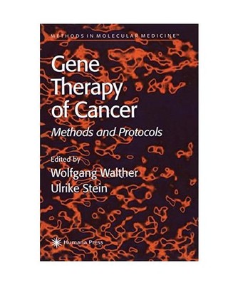 Gene Therapy of Cancer: Methods and Protocols: Methods and Protocols
