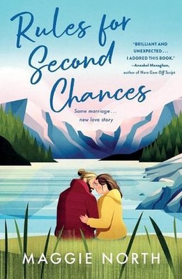 Rules for Second Chances by Maggie North Paperback Book