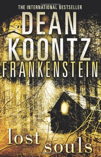 Lost Souls (Dean Koontz's Frankenstein, Book 4),Dean Koontz- 9780007353842