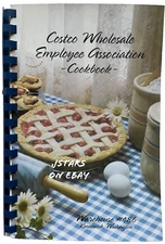2001 COSTCO WHOLESALE EMPLOYEE ASSOCIATION COOKBOOK WAREHOUSE 486, KENNEWICK, WA