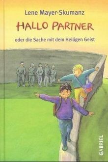 Hallo Partner oder die Sache mit dem Heiligen Geist... | Buch | Zustand sehr gut