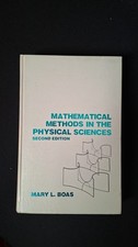 Mathematical Methods in the Physical Sciences - Mary L. Boas
