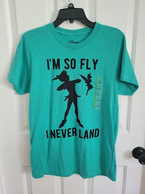 Disney Peter Pan ''I m So Fly I Neverland'' Shirt Green Size Small NEW