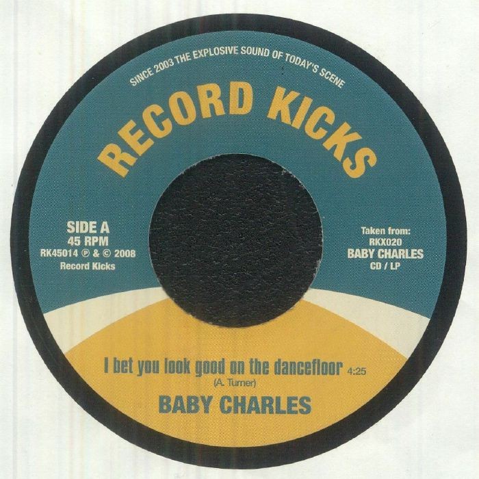 BABY CHARLES - I Bet You Look Good On The Dancefloor - Vinyl (7"")