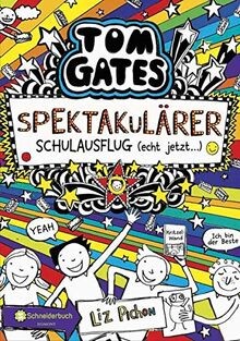 Tom Gates, Band 17: Ein spektakulärer Schulausflug ... | Buch | Zustand sehr gut