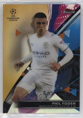 2021 Topps Finest UEFA Champions League Gold Refractor 23/50 Phil Foden #3 7y2