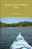Michael Micchelli | Escape From The Bear Cave | Taschenbuch | Englisch (2011)