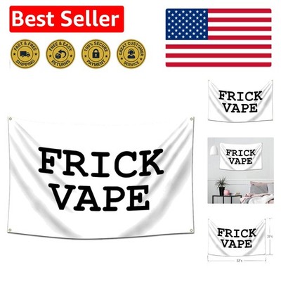 Stylish Frick Vape 3x5 Feet Polyester Flag - Decorate Your Space Elegantly