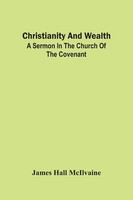 James Hall Mcilvaine | Christianity And Wealth | Taschenbuch | Englisch (2021)