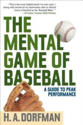 The Mental Game of Baseball: A Guide to Peak Performance - Paperback - GOOD