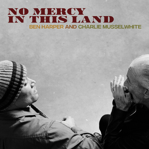 Ben Harper & Charlie - No Mercy In This Land [New CD]