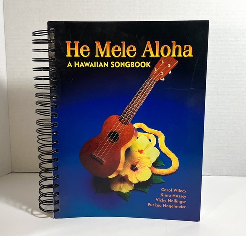 He Mele Aloha: A Hawaiian - Ring-bound, by Carol Wilcox