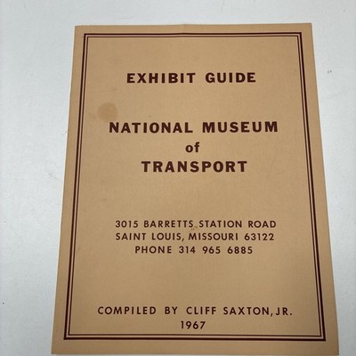 1967 National Museum of Transport Exhibit Guide St Louis MO Railroadiana