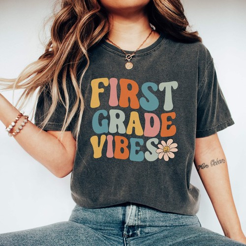 First Grade Vibes T-Shirt — Retro Floral Teacher Comfort Colors Graphic Tee