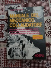 Manuale del meccanico collaudatore di Romano Biolchini del 1993 Hoepli usato