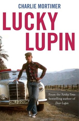Lucky Lupin: A Memoir by Charlie Mortimer (English) Paperback Book