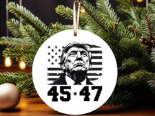 Trump President 45 47 Christmas Keepsake - Trump Supporter Xmas Gift Ornament