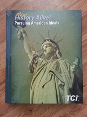 History Alive!: Pursing American Ideals - Hardcover By Diane Hart - GOOD