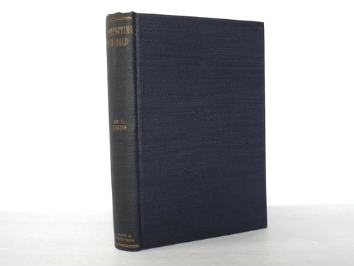 Prospecting for Gold. Ion L. Idriess, 1934 Fifth Edition - Very Good Plus