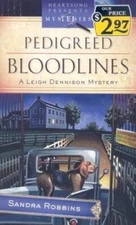 Pedigreed Blood Lines: Leigh Dennison Mystery Series 1 (Heartsong Presen - GOOD