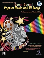 BOOM BOOM! POPULAR MOVIE AND TV SONGS FOR BOOMWHACKERS By Gayle Giese BRAND NEW