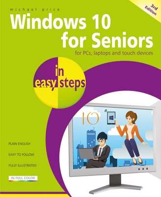 Windows 10 for Seniors in easy steps | Covers the April 2018 Update | Price