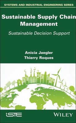 Sustainable Supply Chain Management : Sustainable Decision Support, Hardcover...