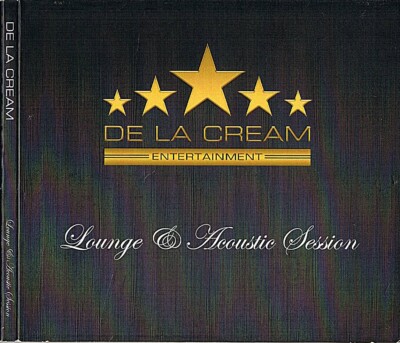 DE LA CREAM /  LOUNGE - ACCUSTIC SESSION -  Digi CD - S. Fotos