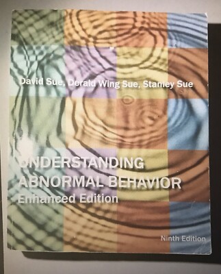 Understanding Abnormal Behavior Enhanced 9th Edition By David Sue 2010 Paperback