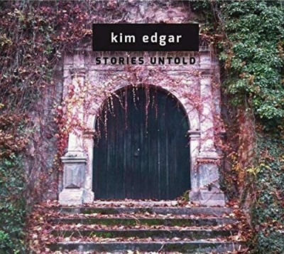Kim Edgar - Stories Untold - Kim Edgar CD AEVG The Cheap Fast Free Post