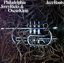 Philadelphia Jerry Ricks & Oscar Klein - Jazz Roots GER LP 1980 (VG+/VG+) '*
