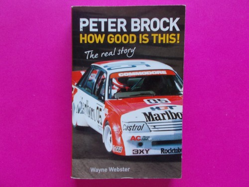 PETER BROCK - ¡QUÉ BUENO ES ESTO! THE REAL STORY de WAYNE WEBSTER **COMO NUEVO - Imagen 1 de 9