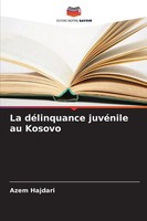 La DéLinquance JuvéNile Au Kosovo Azem Hajdari Taschenbuch FranzöSisch 2025
