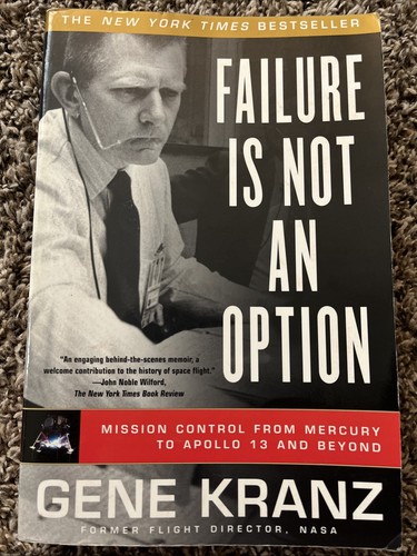 Gene Kranz *SIGNED* Failure is Not an  Option Book - NASA Legend - Apollo Icon