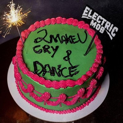 Electric Mob 2 Make U Cry & Dance (CD) Album (US IMPORT)