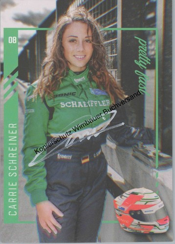 Original Autogramm Carrie Schreiner Rennfahrerin *1998 /// Autogramm Auto 289472