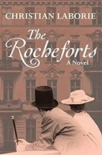 The Rocheforts : A Novel Paperback Christian Laborie