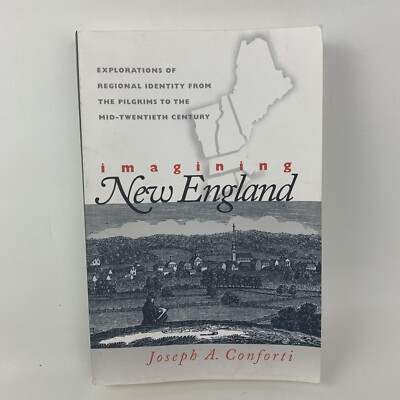 Imagining New England Paperback Book Explorations of Regional Identity From The 