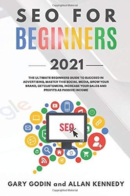SEO for beginners 2021: Learn Search Engine Optimization on Goog