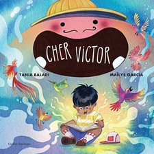 Cher Victor, School And Library by Baladi, Tania; Garcia, Maïlys (ILT), Like ...