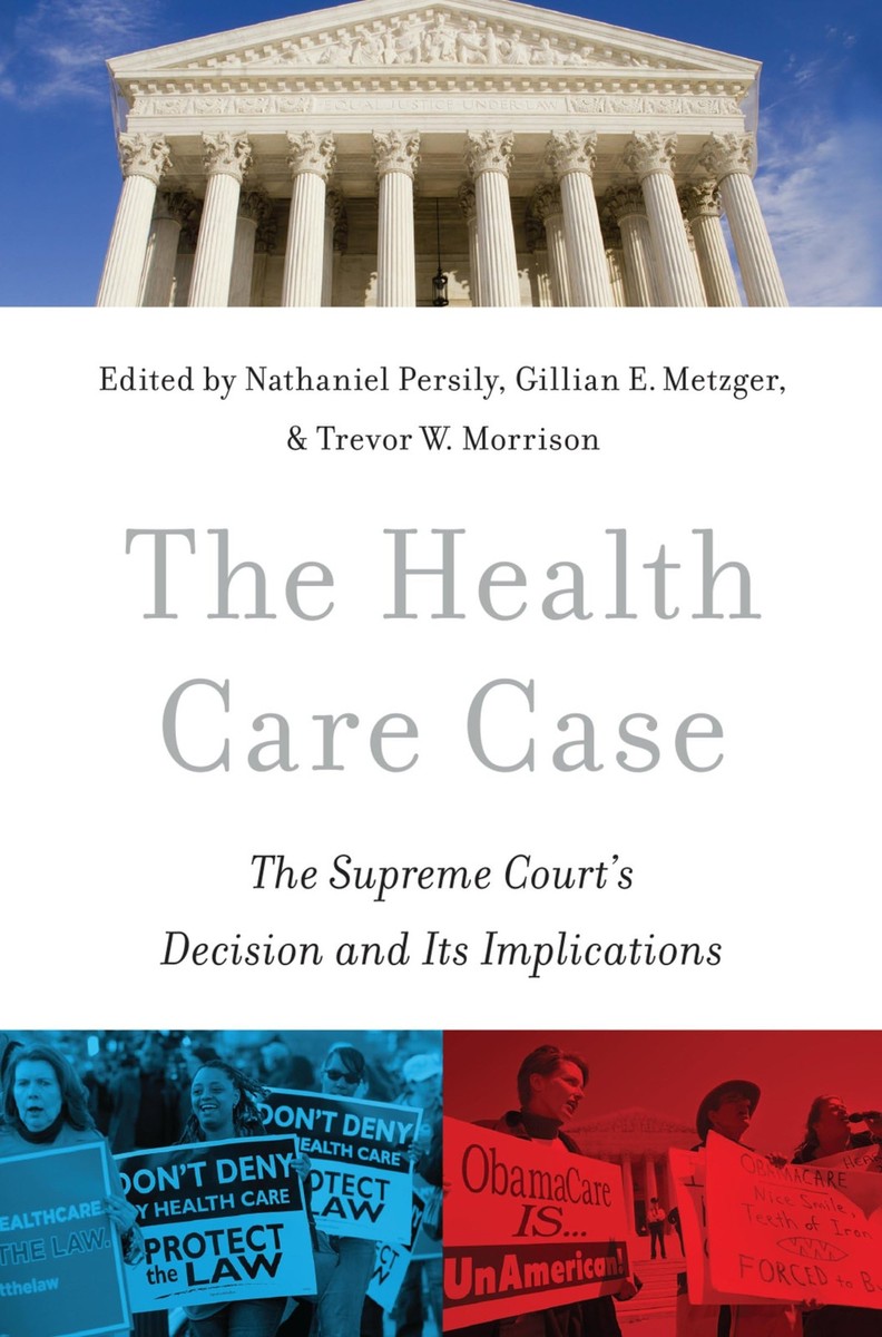 Health Care Obamacare Court The Health Care Case The Supreme