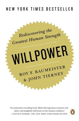 Willpower | Rediscovering the Greatest Human Strength | Baumeister (u. a.)